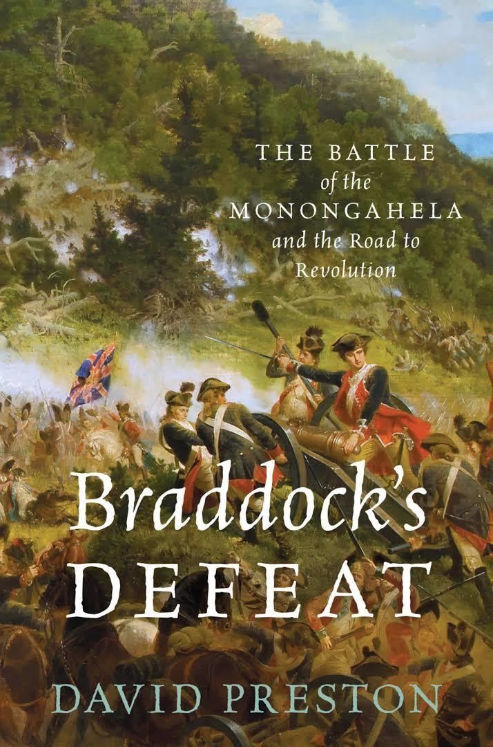 Braddock's Defeat: The Battle of the Monongahela and the Road to Revolution t2gstaticcomimagesqtbnANd9GcReEWT7wMsIU3AQB