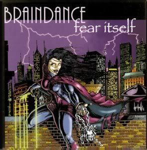 Braindance (band) BRAINDANCE Fear Itself Real Gone