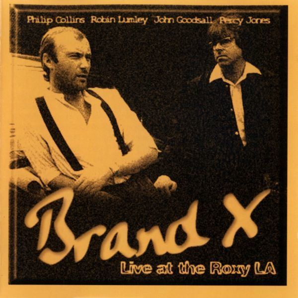 Brand X BRAND X Live at the Roxy LA reviews