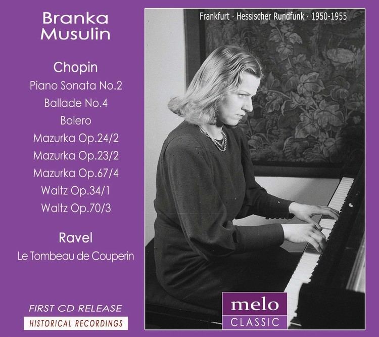 Branka Musulin Branka Musulin plays Chopin and Ravel