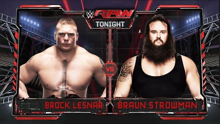 Braun Strowman WWE RAW 92815 Brock Lesnar vs Braun Strowman WWE RAW