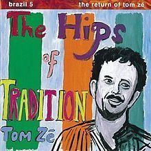 Brazil Classics, Vol. 5: The Hips of Tradition httpsuploadwikimediaorgwikipediaenthumb8