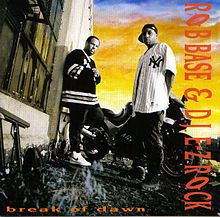 Break of Dawn (Rob Base and DJ E-Z Rock album) httpsuploadwikimediaorgwikipediaenthumbc