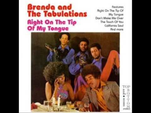 Brenda & the Tabulations Brenda amp the Tabulations Right On The Tip Of My Tongue YouTube