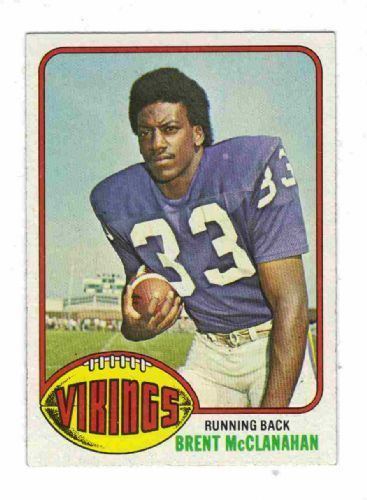 Brent McClanahan MINNESOTA VIKINGS Brent McClanahan 191 TOPPS 1976 NFL