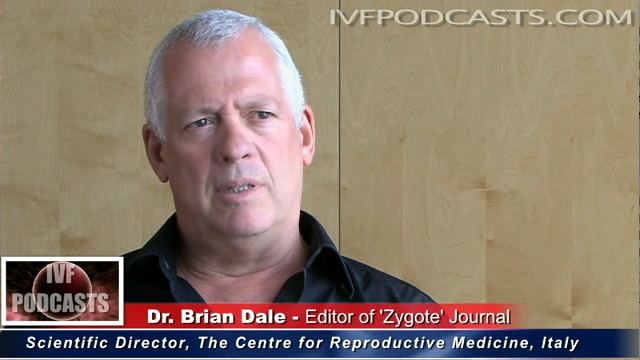 Brian Dale IVF Video Podcast Brian Dale Fertilization and Early Embryos