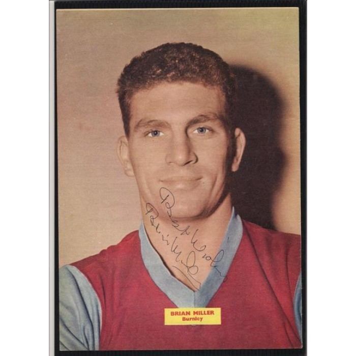 Brian Miller (footballer) Signed picture of Burnley footballer Brian Miller