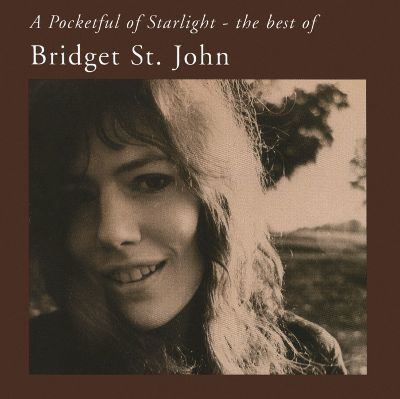 Bridget St John A Pocketful of Starlight The Best of Bridget St John