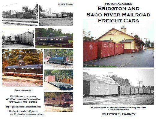 Bridgton and Saco River Railroad wwwquickpicbookscomfilesbsrfrtcarscvrsjpg