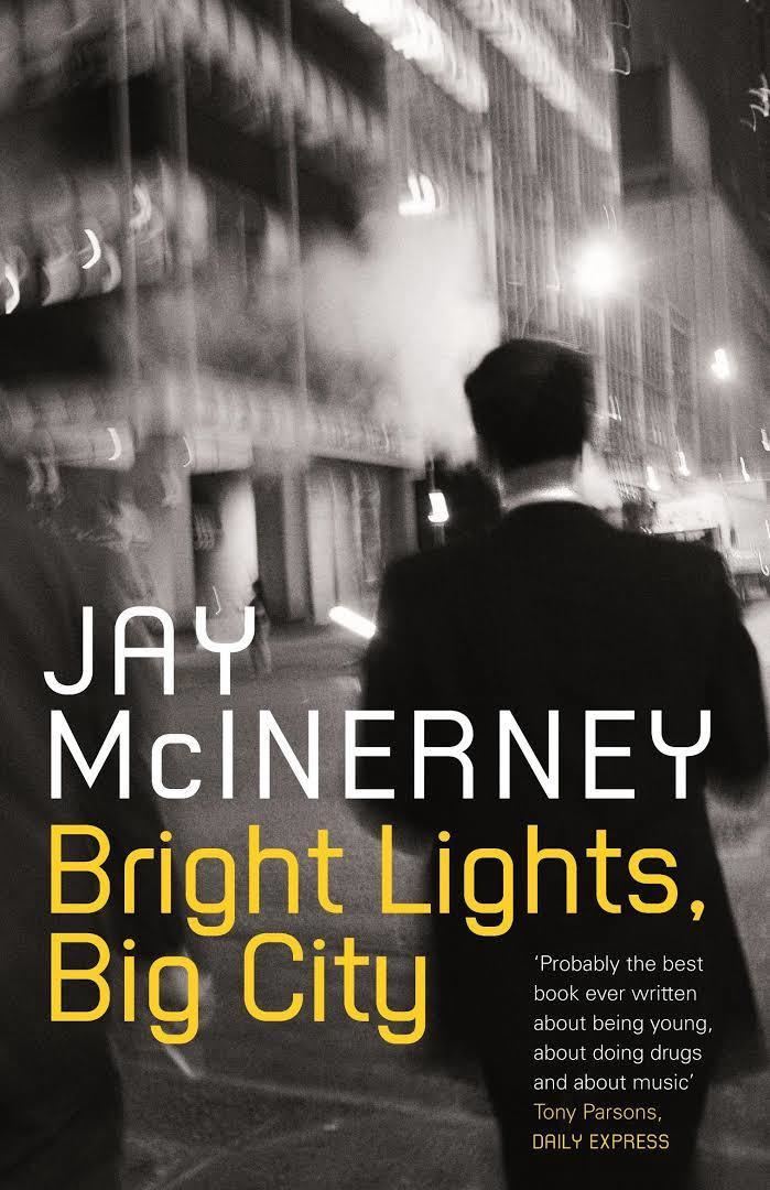 Bright Lights, Big City (novel) t0gstaticcomimagesqtbnANd9GcSdvZw4rcqliNwfUd