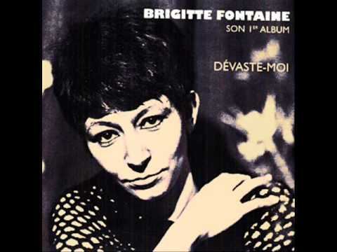 Brigitte Fontaine BRIGITTE FONTAINE devaste moi 1966 YouTube