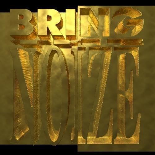 M.I.A. – Bring The Noize (Extended Freekdem Version) Lyrics | Genius Lyrics