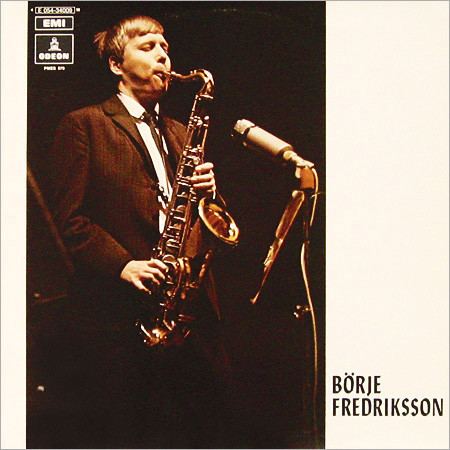 Börje Fredriksson Brje Fredriksson Brje Fredriksson Vinyl LP Album at Discogs