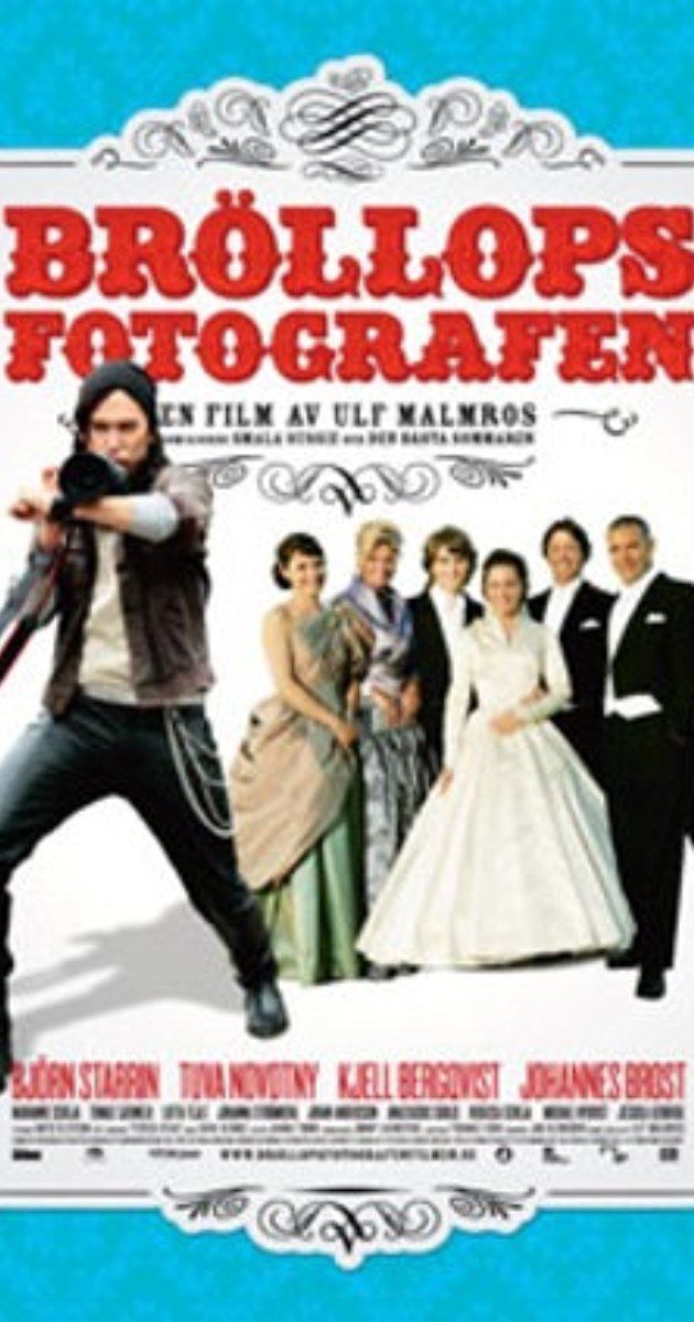 Bröllopsfotografen Brllopsfotografen 2009 IMDb