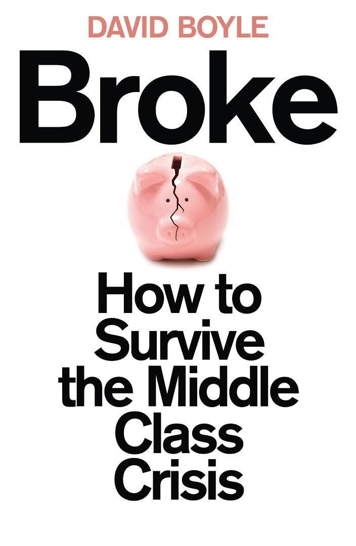 Broke: Who Killed the Middle Classes? t3gstaticcomimagesqtbnANd9GcSp7rOPAzqEhw6gqx