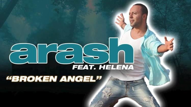 Broken Angel (film) ARASH Broken Angel Feat Helena From the upcoming album