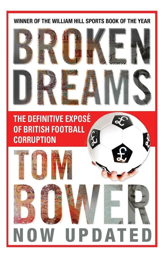 Broken Dreams: Vanity, Greed and the Souring of British Football t1gstaticcomimagesqtbnANd9GcS0NaCvENigUwRwKv