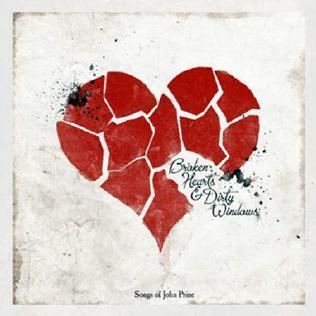 Broken Hearts & Dirty Windows: Songs of John Prine httpsuploadwikimediaorgwikipediaencc0Bro