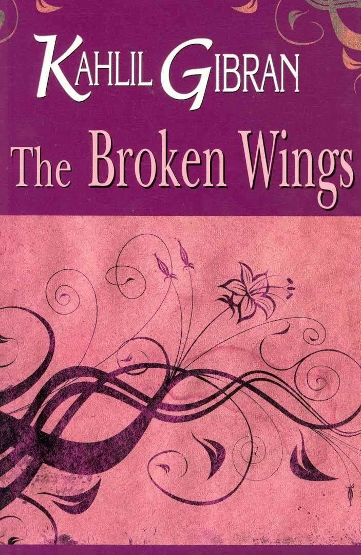 Broken Wings (Gibran novel) t3gstaticcomimagesqtbnANd9GcRTxXkqgB9Ua0pRJ9
