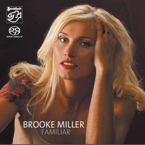 Brooke Miller (musician) Brooke Miller Familiar SACD Album at Discogs