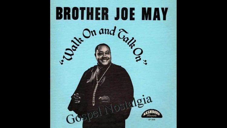 Brother Joe May Walk With Me Lord 1962 Brother Joe May YouTube