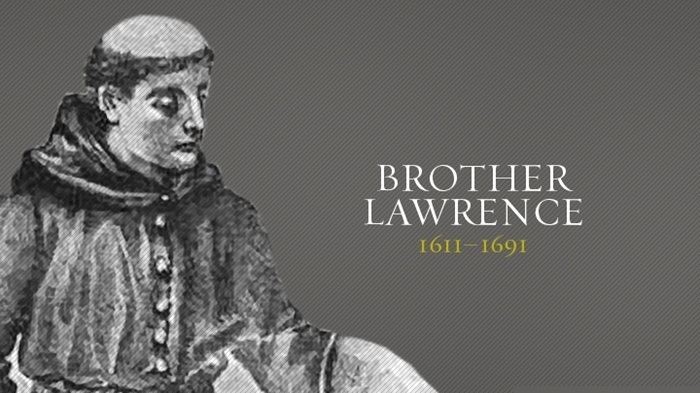 Brother Lawrence Brother Lawrence Christian History