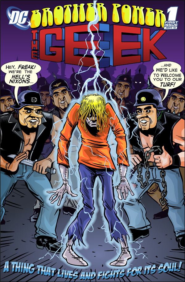 Brother Power the Geek RELAUNCHED BROTHER POWER THE GEEK 1 by Brendan Tobin