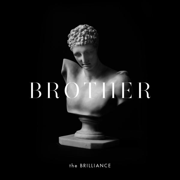 Brother (The Brilliance album) fileswwwallaboutworshipcomblogthebrilliance
