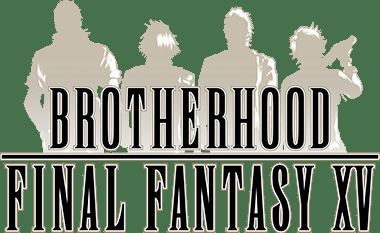 Brotherhood: Final Fantasy XV Brotherhood