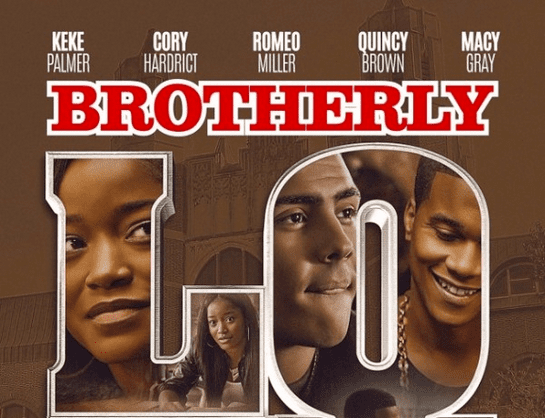 Brotherly Love (2015 film) Queen Latifah Exec Produced Brotherly Love Starring Cory Hardrict