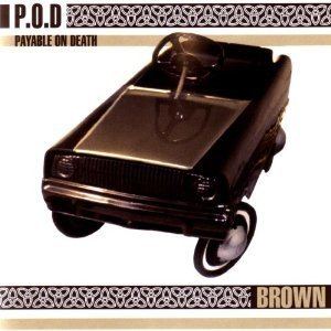 Brown (P.O.D. album) httpsuploadwikimediaorgwikipediaen883Bro