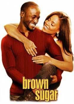 Brown Sugar (2002 film) Brown Sugar Story