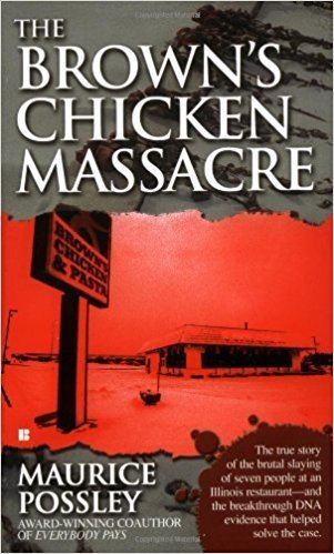 Brown's Chicken massacre The Brown39s Chicken Massacre Berkley True Crime Maurice Possley