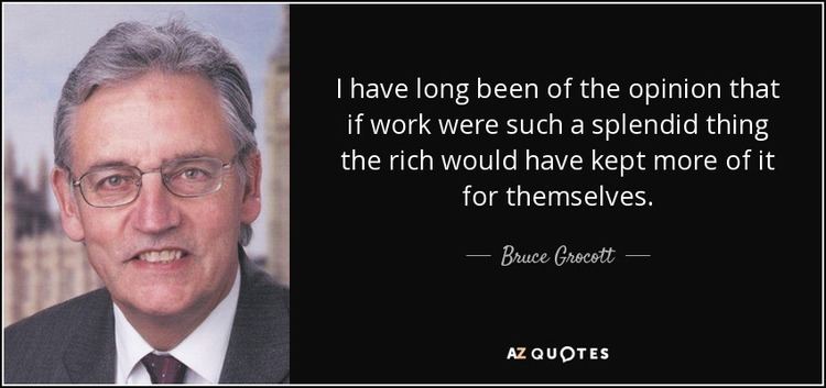 Bruce Grocott, Baron Grocott QUOTES BY BRUCE GROCOTT BARON GROCOTT AZ Quotes
