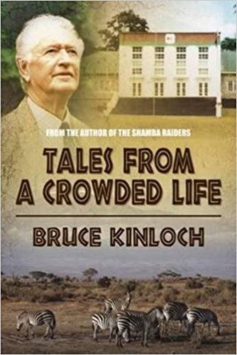 Bruce Kinloch Tales from a Crowded Life Bruce Kinloch 9781906775056 Amazoncom