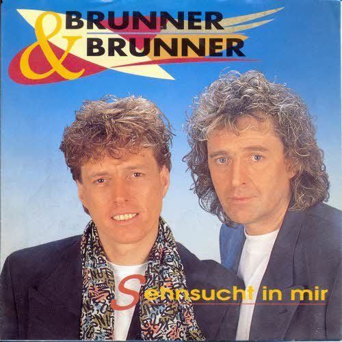 Brunner & Brunner Brunner amp Brunner Sehnsucht in mir 400 EUR Oldiesbutgoldies