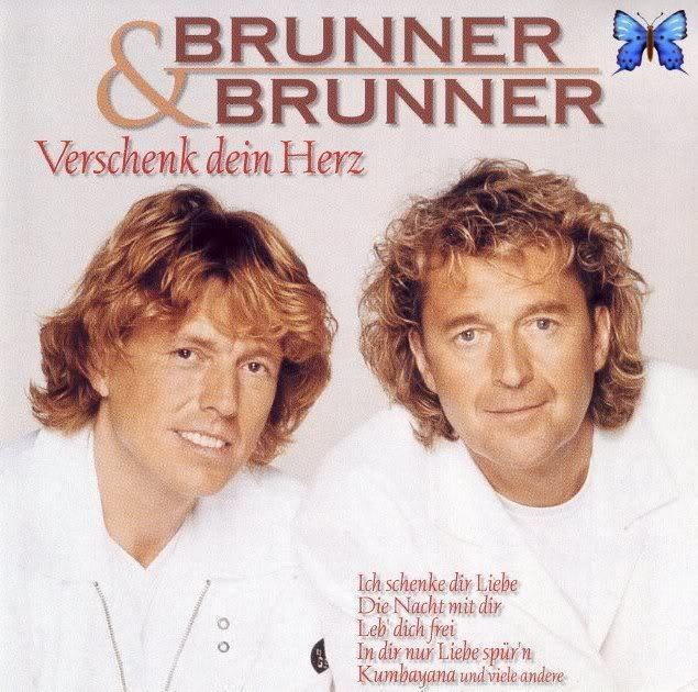 Brunner & Brunner Brunner amp Brunner 2001 Verschenk Dein Herz Photo by BenindaBG