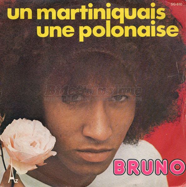Bruno Polius Un martiniquais une polonaise par Bruno fiche chanson