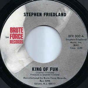 Brute Force (musician) Stephen Friedland King Of Fuh Vinyl at Discogs