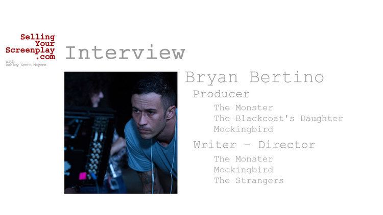 Bryan Bertino SELLING YOUR SCREENPLAY Producer Bryan Bertino Discusses Horror
