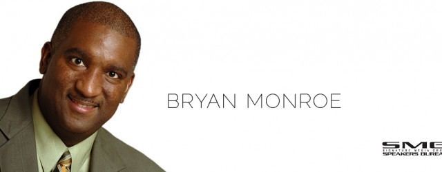Bryan Monroe Bryan Monroe SMG Talk Signature Media Group Speakers