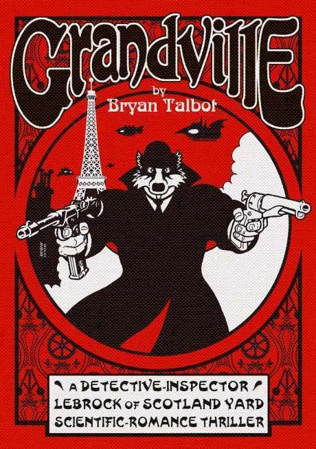 Bryan Talbot Review Grandville By Bryan Talbot Bleeding Cool Comic