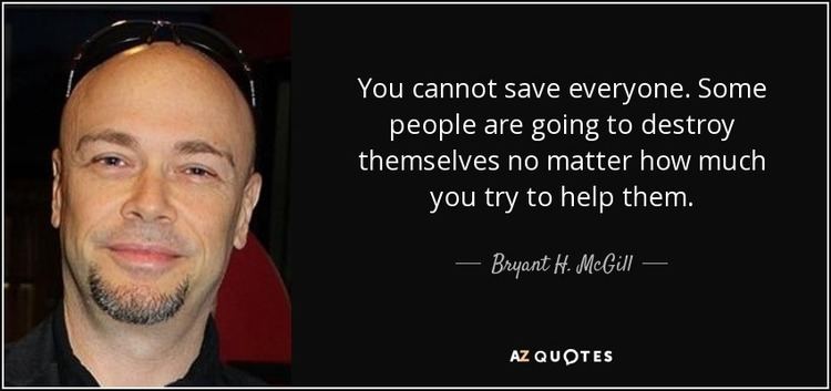 Bryant H. McGill Bryant H McGill Quotes QuotesGram