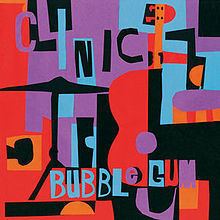 Bubblegum (Clinic album) httpsuploadwikimediaorgwikipediaenthumbd