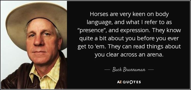 Buck Brannaman TOP 25 QUOTES BY BUCK BRANNAMAN of 120 AZ Quotes