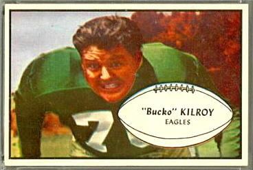 Bucko Kilroy wwwfootballcardgallerycom1953Bowman4BuckoKi