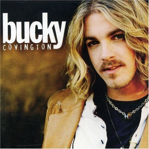 Bucky Covington Bucky Covington Bucky Covington Amazoncom Music