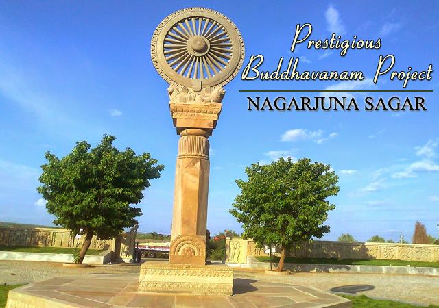 Buddhavanam Prestigious Buddhavanam Project Nagarjuna Sagar Department of
