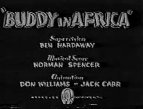 Buddy in Africa Likely Looney Mostly Merrie 104 Buddy in Africa 1935