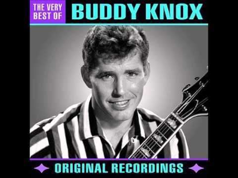 Buddy Knox Buddy Knox Party Doll YouTube
